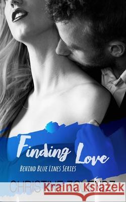 Finding Love Christine Zolendz 9781979665988 Createspace Independent Publishing Platform