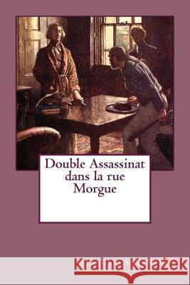 Double Assassinat dans la rue Morgue Baudelaire, Charles 9781979670050 Createspace Independent Publishing Platform