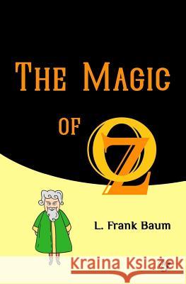 The Magic of Oz L. Frank Baum Golden Wit 9781979677035 Createspace Independent Publishing Platform