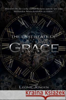 The Last State of Grace Leonie Jungen 9781979682411