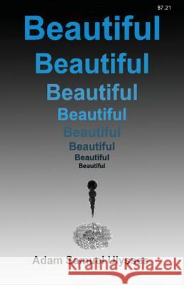 BEAUTIFUL, Beautiful, beautiful Barker, Thomas B. 9781979688789