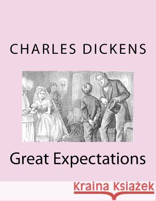 Great Expectations Charles Dickens 9781979699341 Createspace Independent Publishing Platform