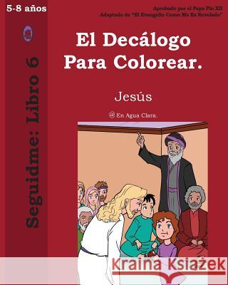 El Decálogo Para Colorear. Books, Lamb 9781979705585 Createspace Independent Publishing Platform