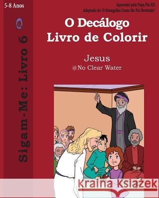 O Decálogo Livro de Colorir Books, Lamb 9781979708326 Createspace Independent Publishing Platform