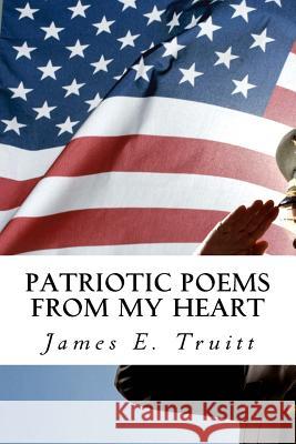 Patriotic Poems From My Heart Hampton, The'angelo K. 9781979731935 Createspace Independent Publishing Platform