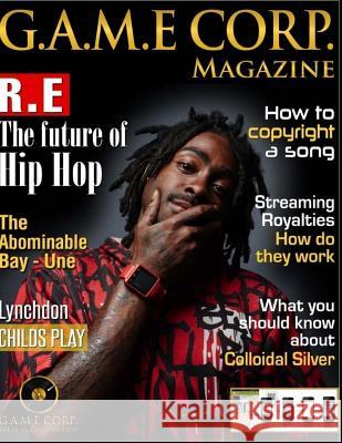 G.A.M.E Corp. Magazine Aaron Brown 9781979737111