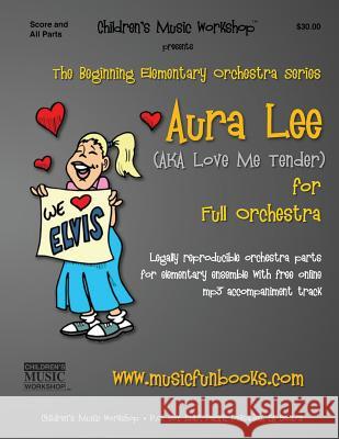 Aura Lee: Legally reproducible orchestra parts for elementary ensemble with free online mp3 accompaniment track Newman, Larry E. 9781979760973
