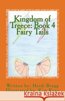Fairy Tails Heidi Bragg Kim Kern 9781979765459 Createspace Independent Publishing Platform