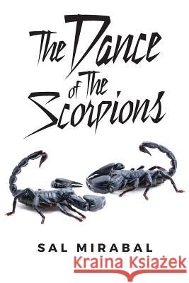 The Dance of The Scorpions Mirabal, Sal 9781979767934