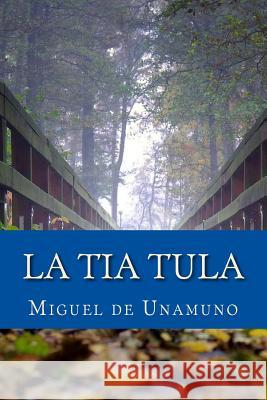 La Tia Tula Miguel D 9781979770262