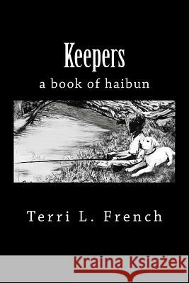 Keepers: a book of haibun Tiwari, Paresh 9781979771047 Createspace Independent Publishing Platform