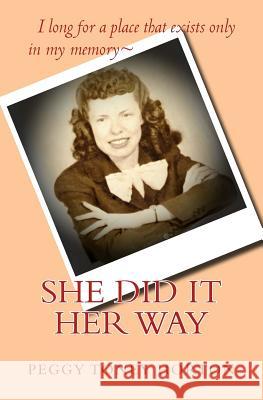 She Did it Her Way Horton, Peggy Toney 9781979805582