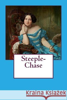 Steeple-Chase Paul Bourget Federico d 9781979806152 Createspace Independent Publishing Platform