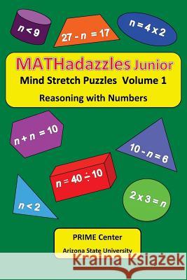 MATHadazzles Junior Volume 1: Reasoning with Numbers Ngwube, Ojifekandu 9781979818582 Createspace Independent Publishing Platform
