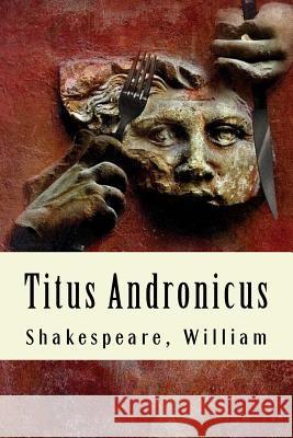 Titus Andronicus Shakespeare William 9781979820783