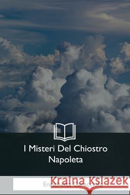 I Misteri Del Chiostro Napoletano Caracciolo, Enrichetta 9781979826754