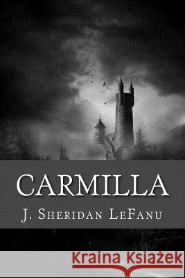 Carmilla J. Sheridan Lefanu 9781979827959