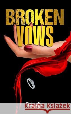 Broken Vows Trinette S 9781979830843 Createspace Independent Publishing Platform