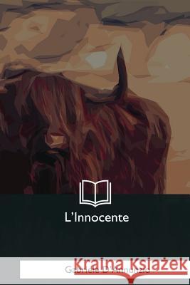 L'Innocente Gabriele D'Annunzio 9781979831765
