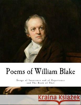 Poems of William Blake: William Blake William Blake 9781979836906 Createspace Independent Publishing Platform