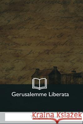 Gerusalemme Liberata Torquato Tasso 9781979845724