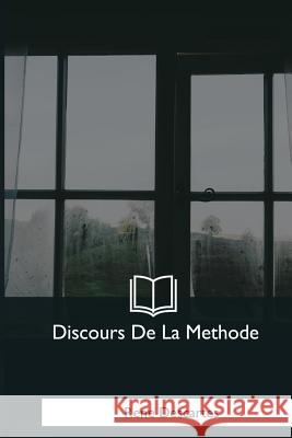 Discours De La Methode Descartes, Rene 9781979850247