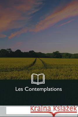 Les Contemplations Victor Hugo 9781979859295