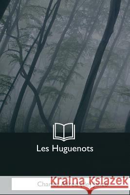 Les Huguenots Charles Alfred (De 9781979859882