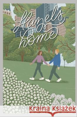 Hazel's Home Rosanna Rae 9781979868051 Createspace Independent Publishing Platform