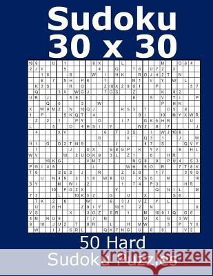 Sudoku 30 x 30 50 Hard Sudoku Puzzles James, Jacob 9781979869003