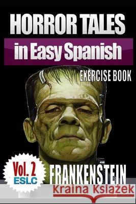 Horror Tales in Easy Spanish Exercise Book 2: 