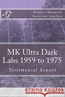 MK Ultra Dark Labs Starfire 9781979898249 Createspace Independent Publishing Platform