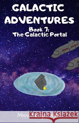 The Galactic Portal NZ/UK/AU Teller, Tory 9781979909402