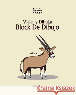Block de Dibujo: Viajar Y Dibujar: Africa Offir, Amit 9781979911771 Createspace Independent Publishing Platform