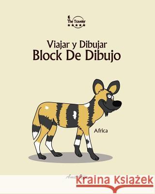 Block De Dibujo: Viajar y Dibujar: Africa Offir, Amit 9781979911788 Createspace Independent Publishing Platform