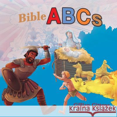 Bible ABCs Gillian Gittens Blueberry Illustrations 9781979913782 Createspace Independent Publishing Platform