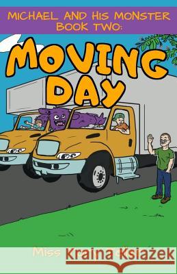 Moving Day Miss Tory Teller 9781979928564 Createspace Independent Publishing Platform
