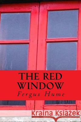 The red window Hume, Fergus 9781979954310