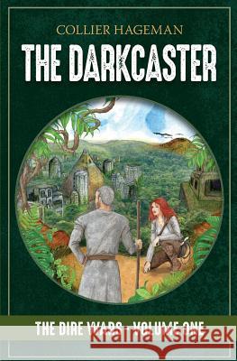 The Darkcaster Collier Hageman Emily Johnson Tracy Schwartz 9781979957502