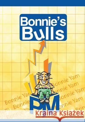 Bonnie's Bulls: Jokebook on Financial Wellness Raoul Pascual Bonnie Yam 9781979957960 Createspace Independent Publishing Platform