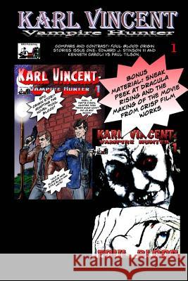 Karl Vincent: Vampire Hunter: Foul Blood alternate: The abandoned version of the origin story Tilson, Paul 9781979958790 Createspace Independent Publishing Platform