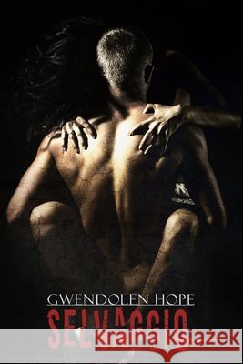 Selvaggio Gwendolen Hope 9781979959544