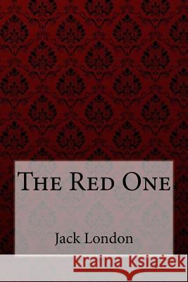 The Red One Jack London Jack London 9781979972345