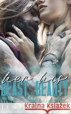 Her Beast, His Beauty Jenika Snow 9781979981194 Createspace Independent Publishing Platform