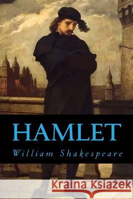 Hamlet William Shakespeare Ravell 9781979983525 Createspace Independent Publishing Platform