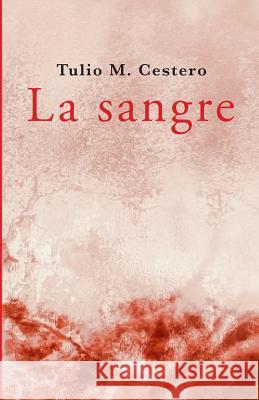 La sangre Cestero, Tulio M. 9781979995931