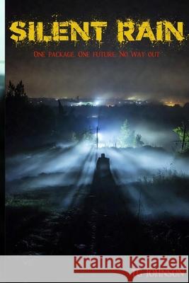 Silent Rain Tg Johnson 9781980213994 Independently Published