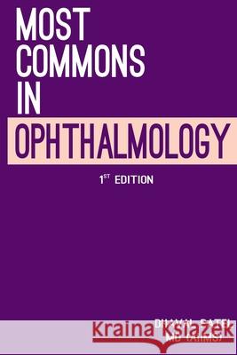 Most Commons in Ophthalmology Dhaval Patel 9781980230342