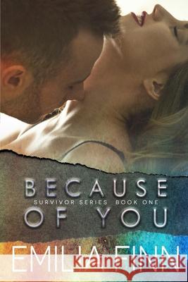 Because Of You Finn, Emilia 9781980238171