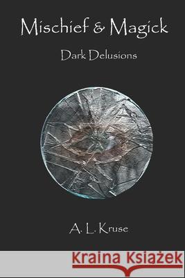 Shadow Secrets A L Kruse   9781980302513 Independently Published